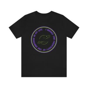 I invoke the creativity of the universe in my life Tee