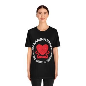 My True Nature is Compassion Tee