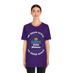 Life is One Unified Wholeness Tee