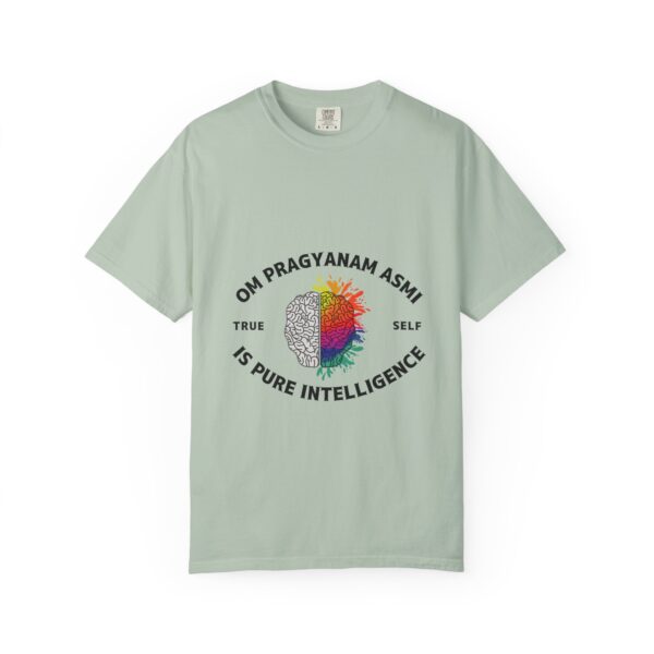 True Self is Pure Intelligence Unisex Garment-Dyed T-shirt - Image 22