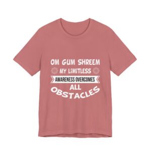 My Limitless Awareness Overcomes All Obstacles Unisex Jersey Short Sleeve Tee