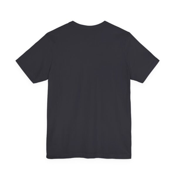 My Limitless Awareness Overcomes All Obstacles Unisex Jersey Short Sleeve Tee - Image 28