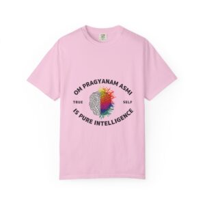 True Self is Pure Intelligence Unisex Garment-Dyed T-shirt