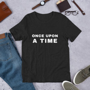 Once Upon a Time Unisex t-shirt